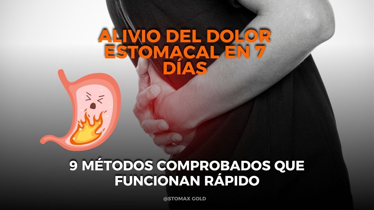Stomach Pain Relief in 7 Days: 9 Proven Methods That Work Fast | Stomax Gold