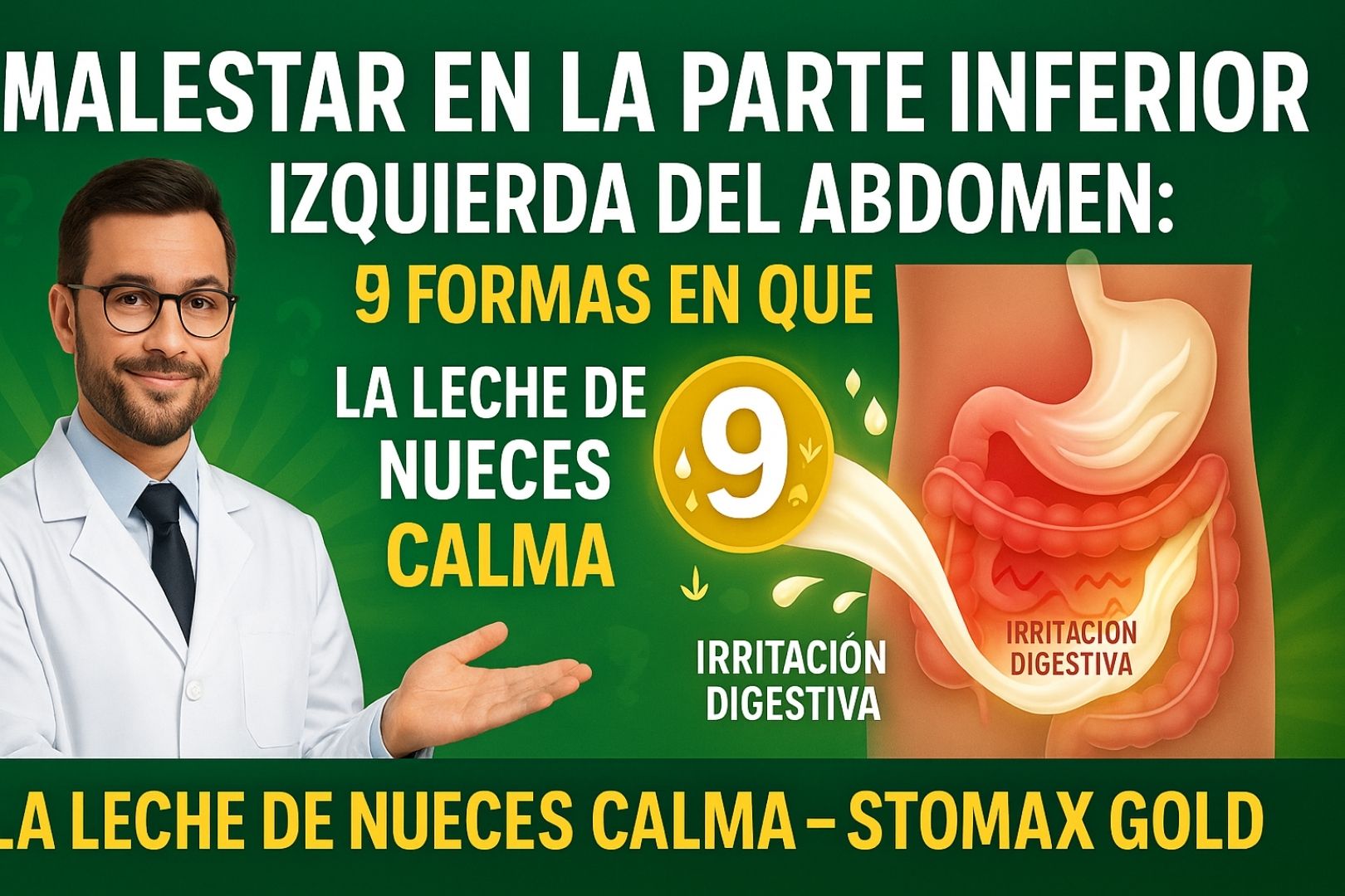 Malestar en la Parte Inferior Izquierda del Abdomen: 9 Formas en que la Leche de Nueces Especializada Calma la Irritación Digestiva – Stomax Gold