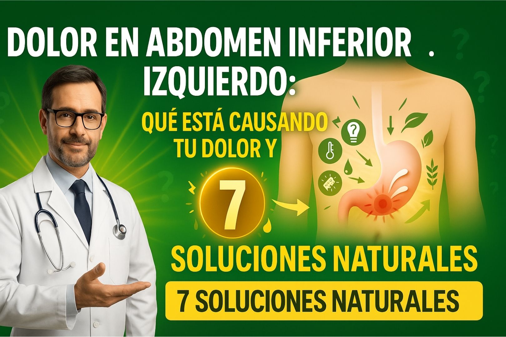 Dolor en Abdomen Inferior Izquierdo: Qué Está Causando tu Dolor y 7 Soluciones Naturales