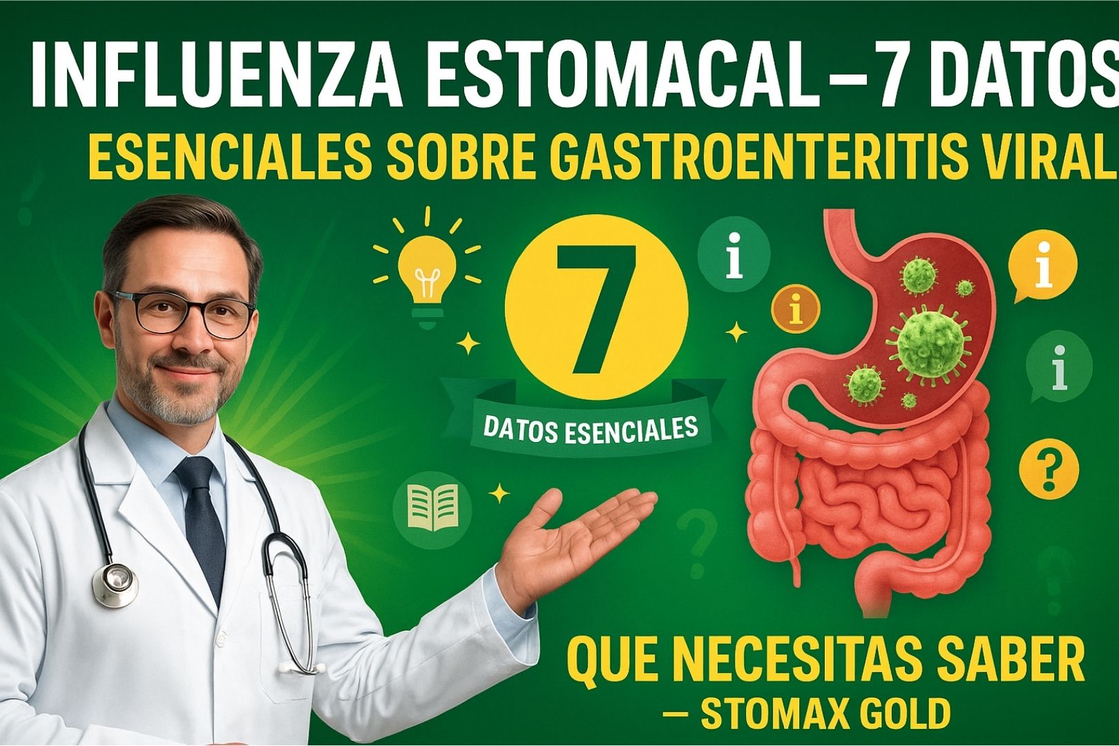 Influenza Estomacal – 7 Datos Esenciales Sobre Gastroenteritis Viral que Necesitas Saber – Stomax Gold