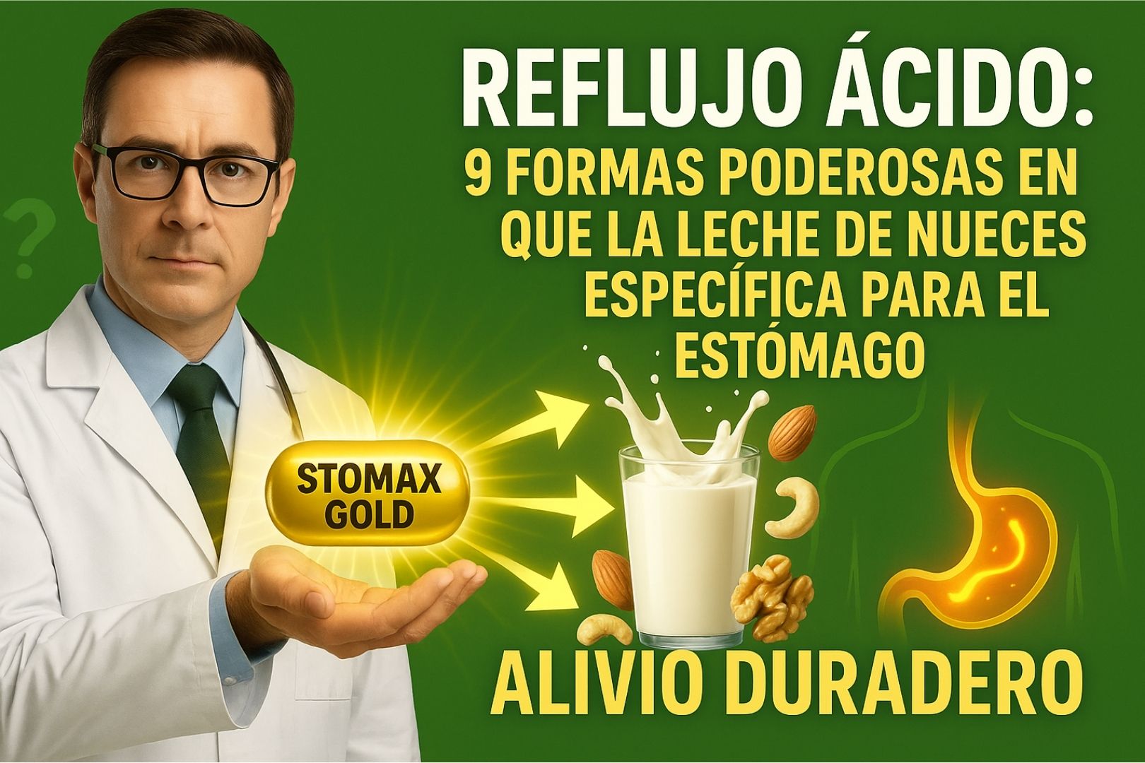 Reflujo Ácido: 9 Formas Poderosas en que la Leche de Nueces Específica para el Estómago Proporciona Alivio Duradero