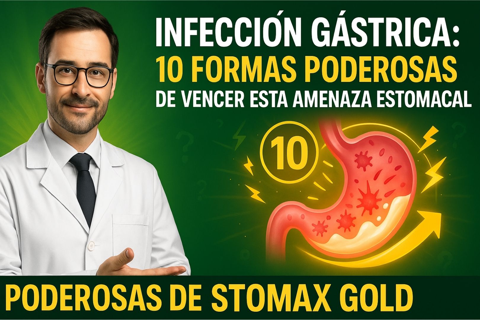 Infección Gástrica: 10 Formas Poderosas de Vencer Esta Amenaza Estomacal con Stomax Gold