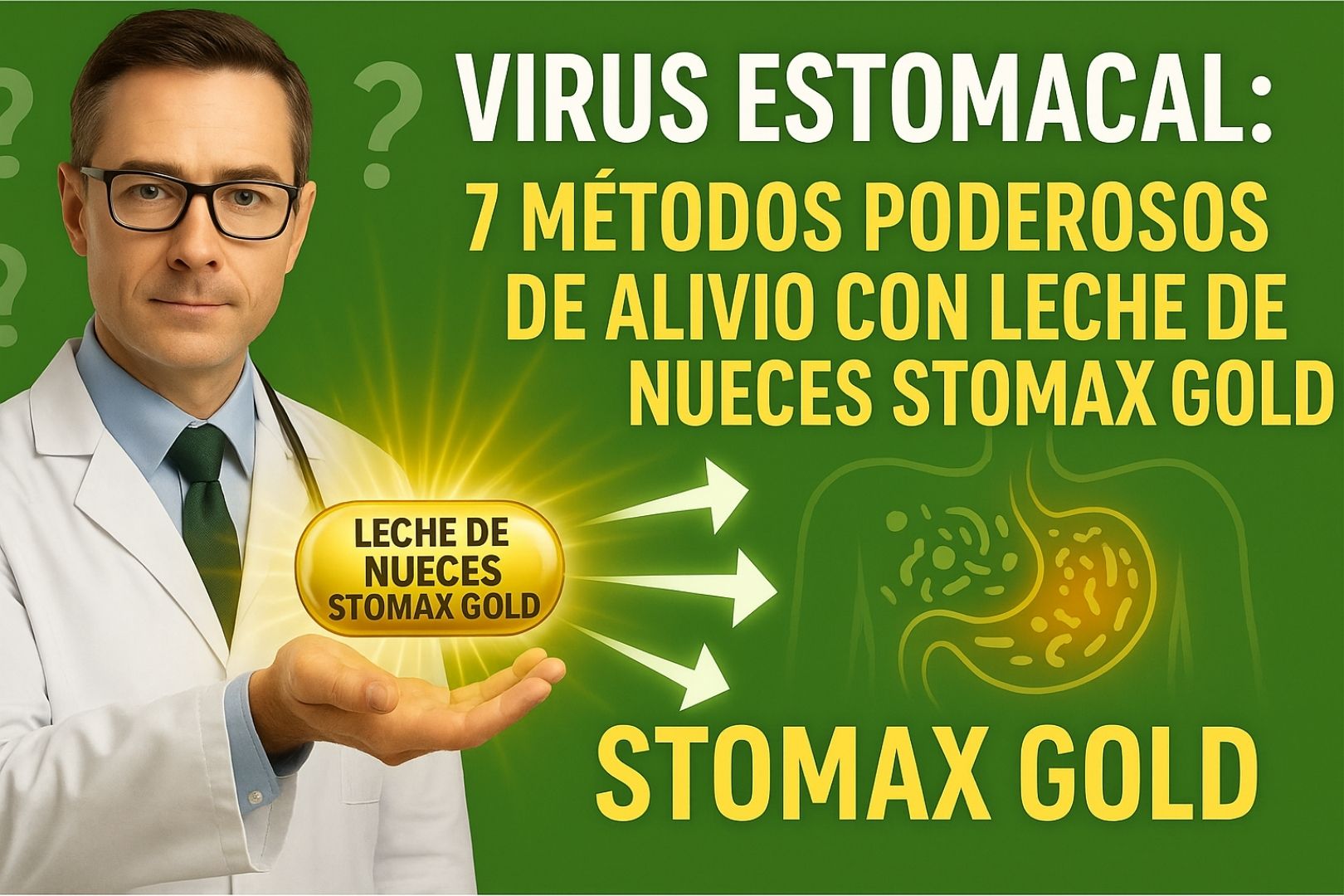 Virus Estomacal: 7 Métodos Poderosos de Alivio con Leche de Nueces Stomax Gold