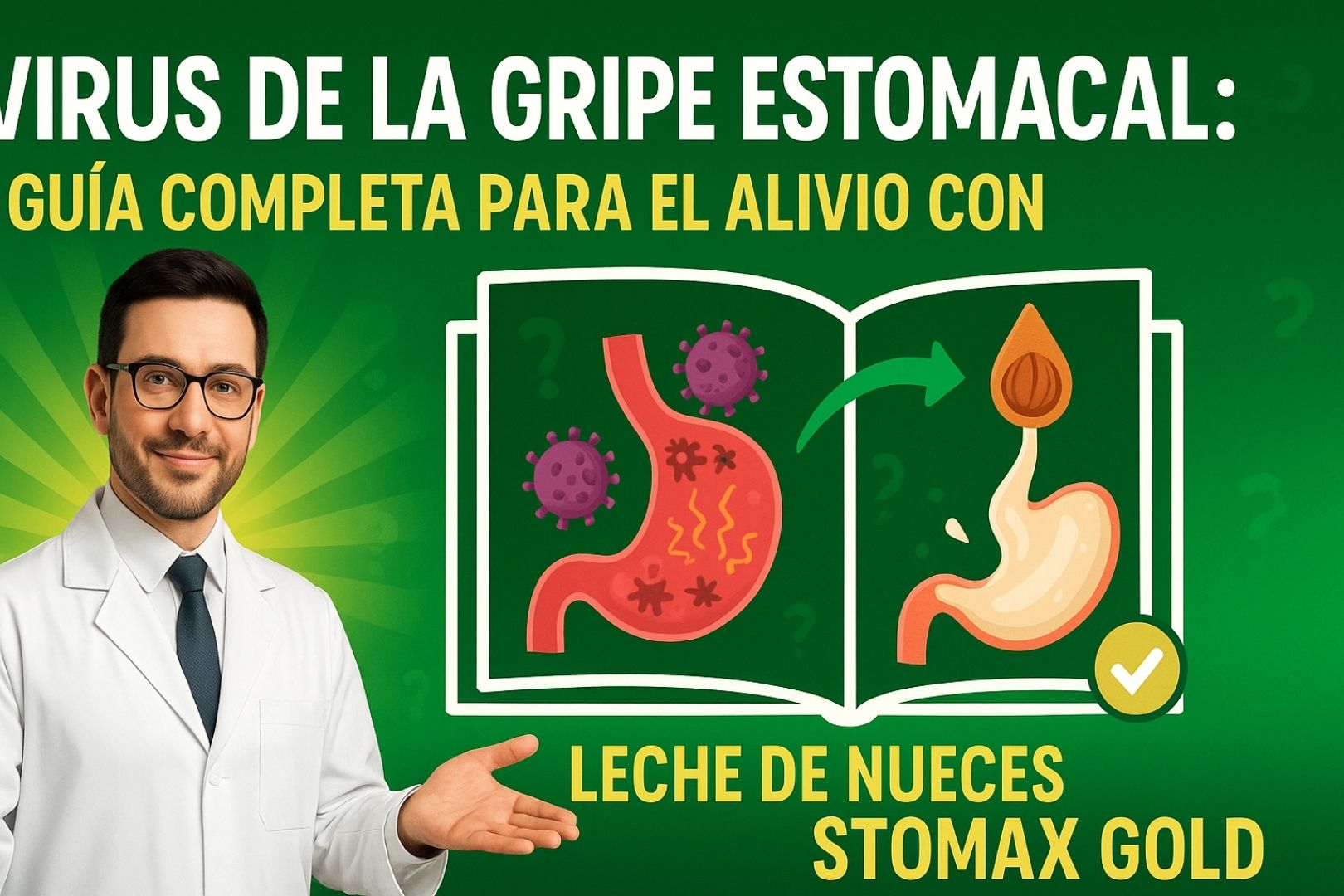 Virus de la Gripe Estomacal: Guía Completa para el Alivio con Leche de Nueces Stomax Gold